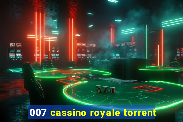 007 cassino royale torrent